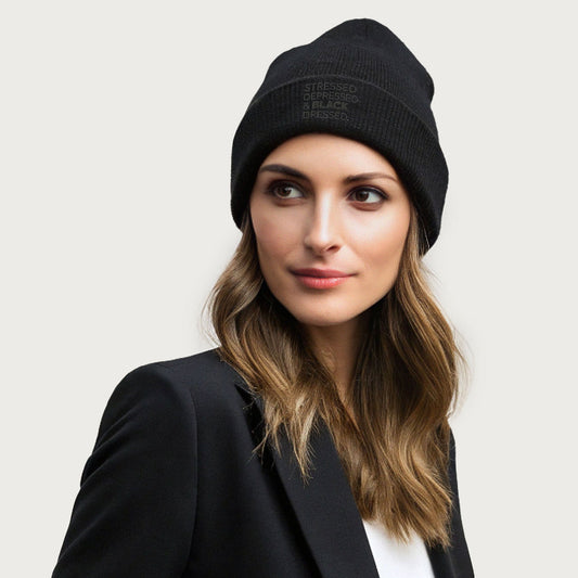 Stressed, Depressed & Black Dressed - Black on black Beanie