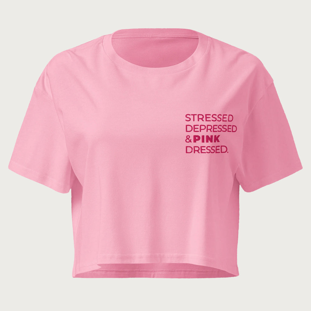Stressed, Depressed & Black Dressed - All Pink - Crop top da donna